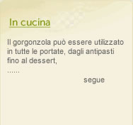 in cucina Gorgonzola