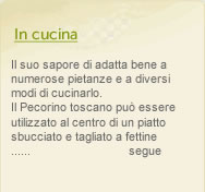 in cucina Pecorino toscano